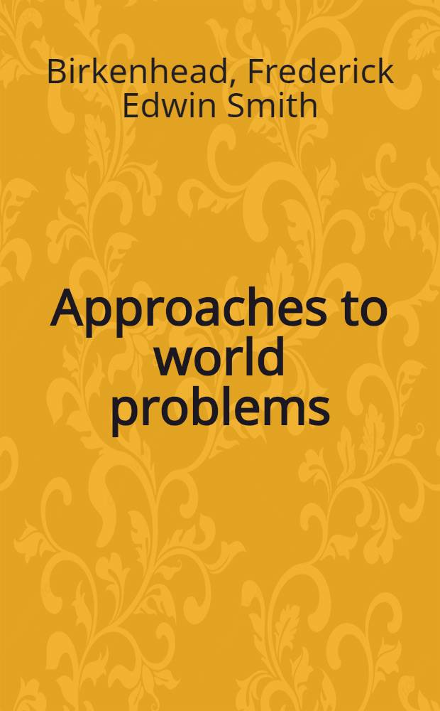 Approaches to world problems