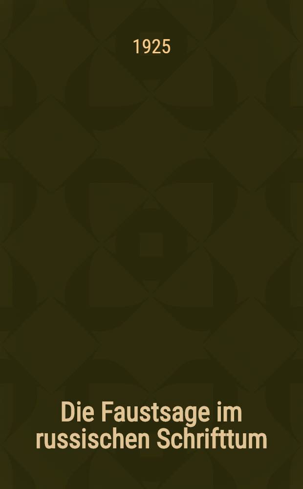 Die Faustsage im russischen Schrifttum