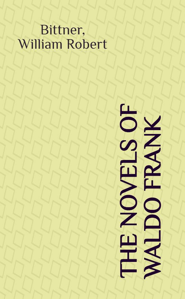 The novels of Waldo Frank