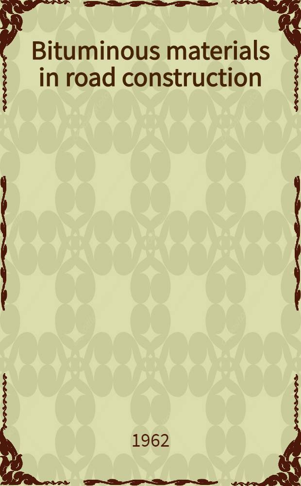 Bituminous materials in road construction