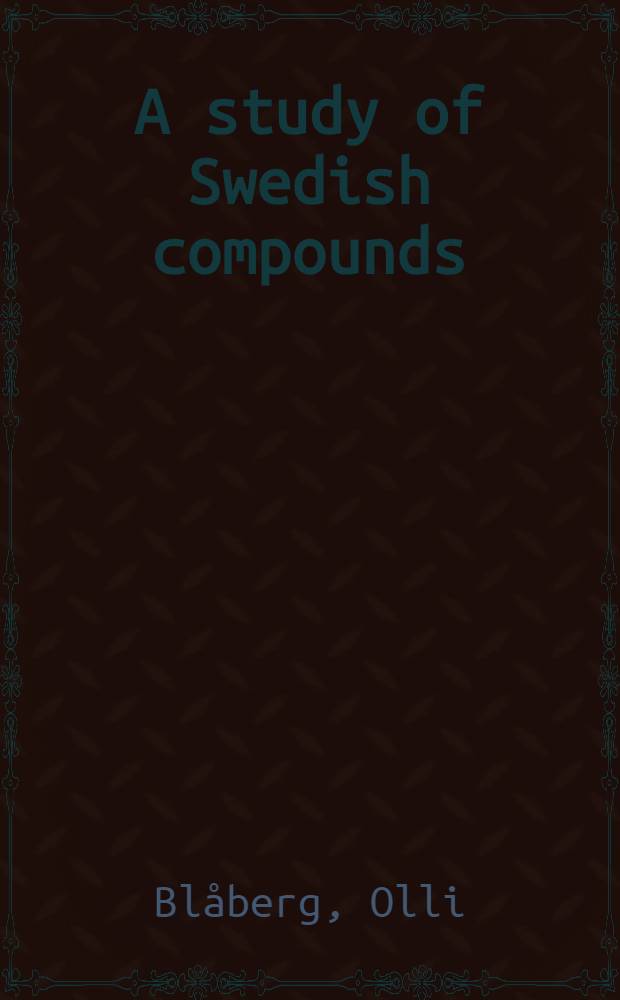 A study of Swedish compounds