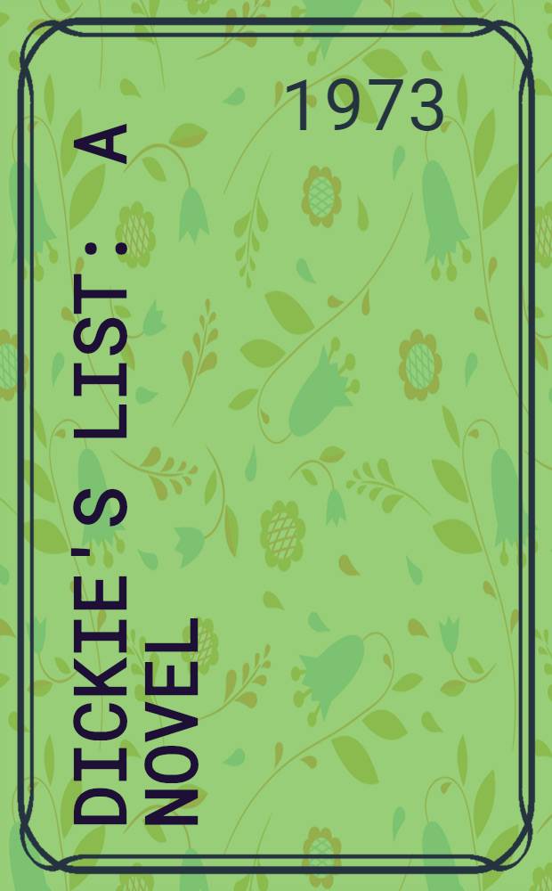 Dickie's list : A novel