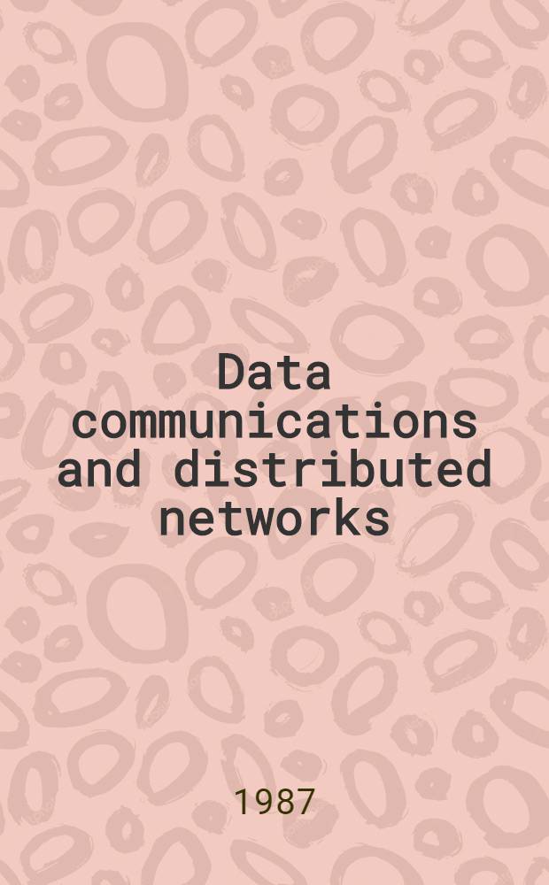 Data communications and distributed networks