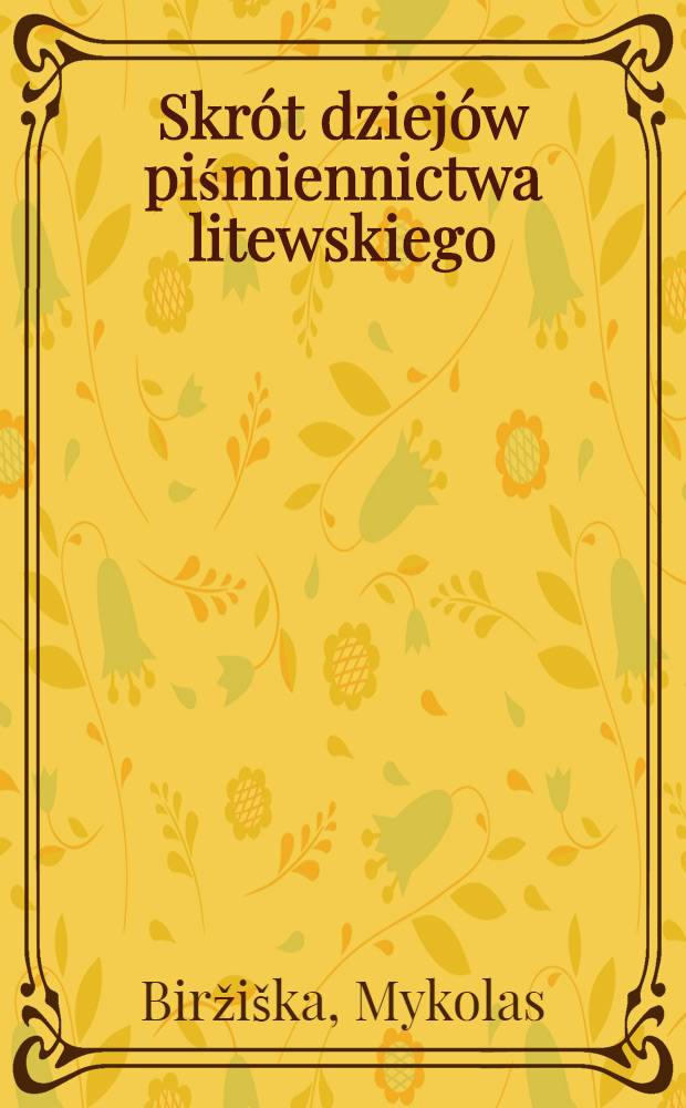 Skrót dziejów piśmiennictwa litewskiego