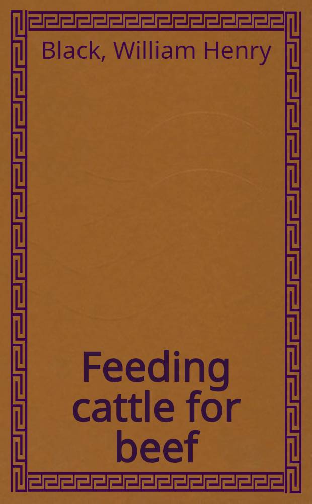 Feeding cattle for beef