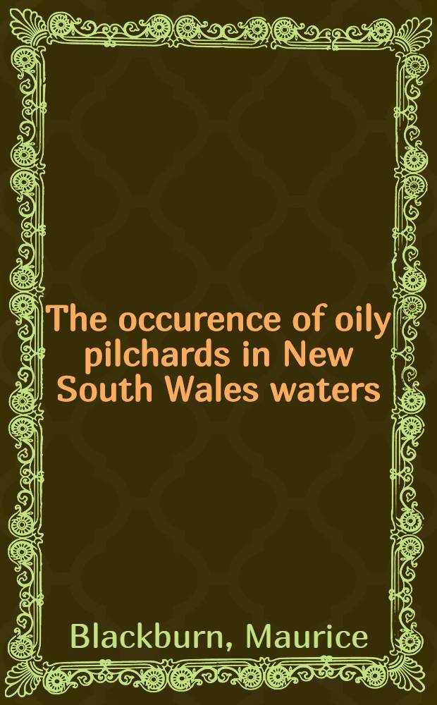 The occurence of oily pilchards in New South Wales waters