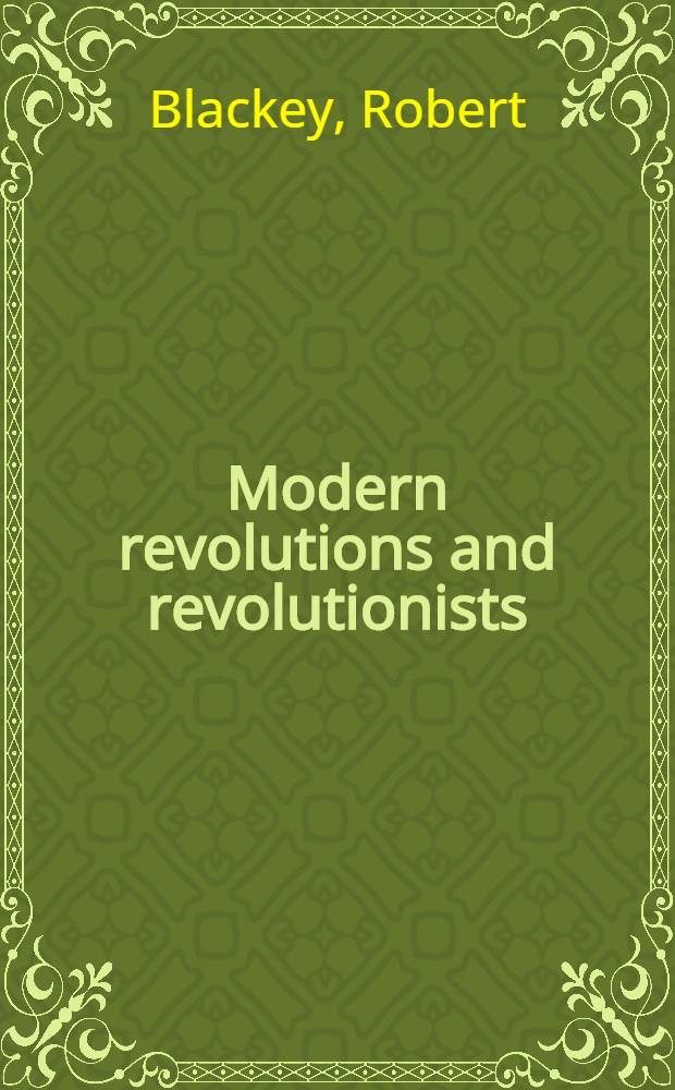 Modern revolutions and revolutionists : A bibliogr