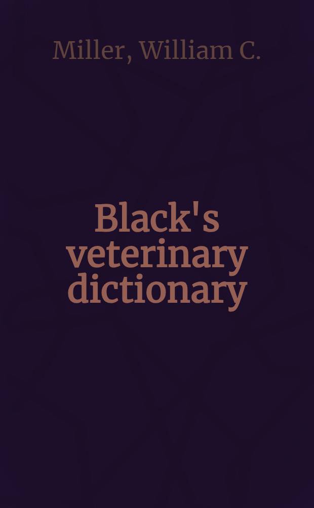 Black's veterinary dictionary