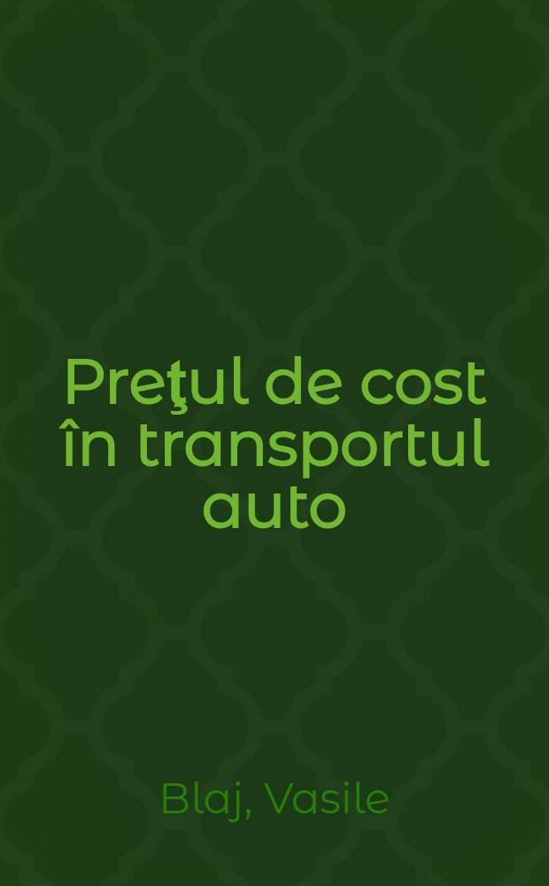 Preţul de cost în transportul auto
