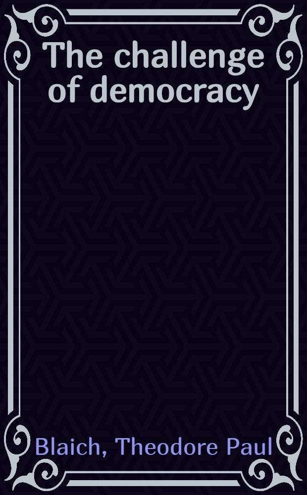 The challenge of democracy