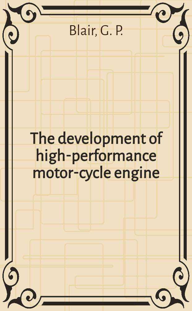 The development of high-performance motor-cycle engine