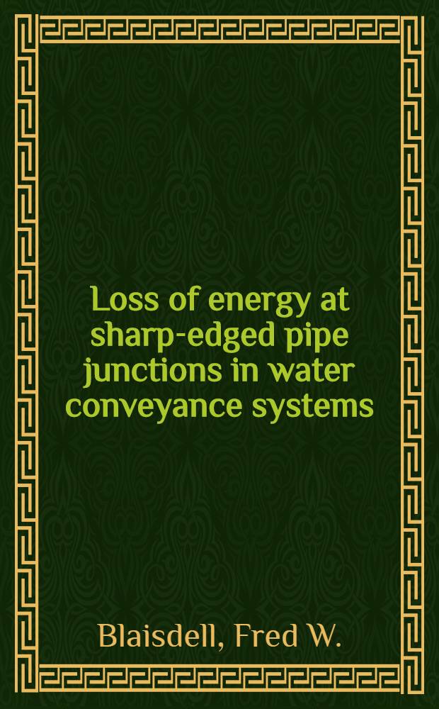 Loss of energy at sharp-edged pipe junctions in water conveyance systems