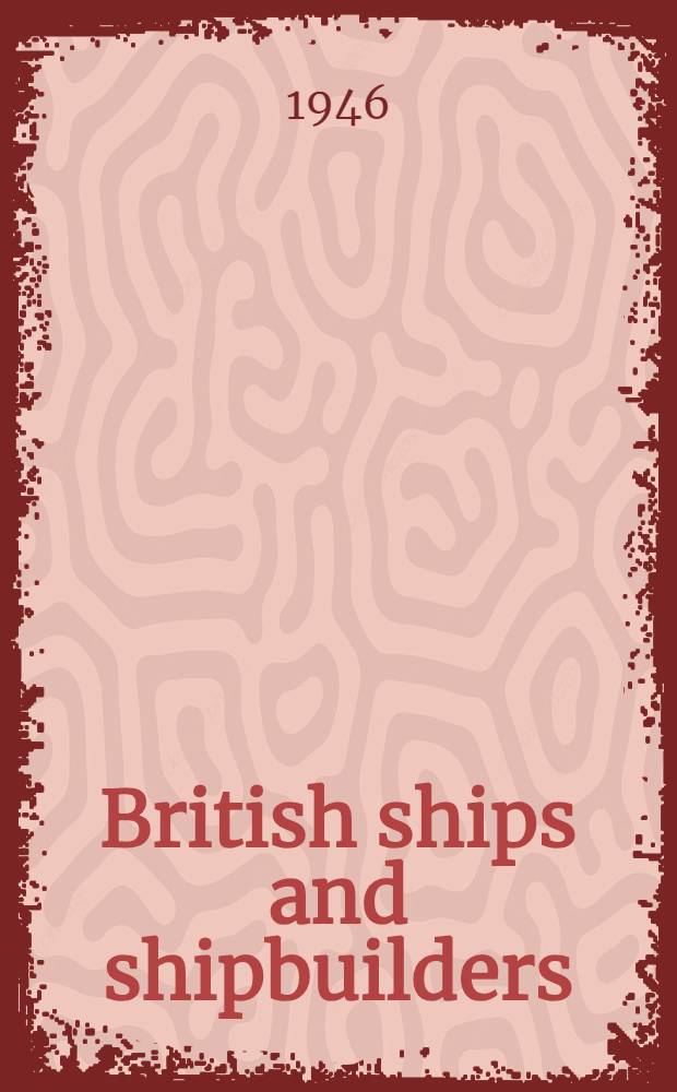 British ships and shipbuilders