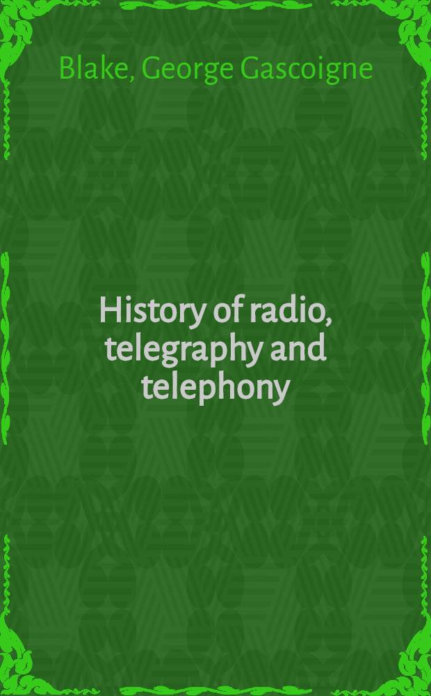 History of radio, telegraphy and telephony