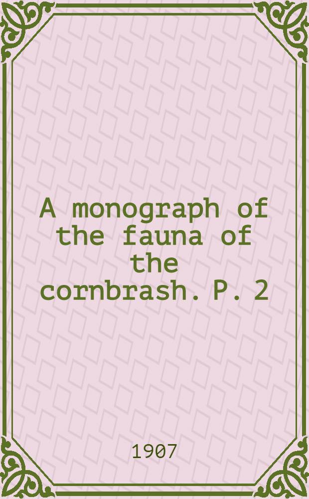 A monograph of the fauna of the cornbrash. P. [2]