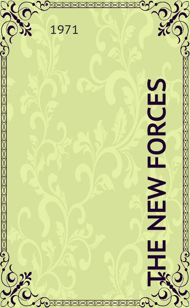 The new forces