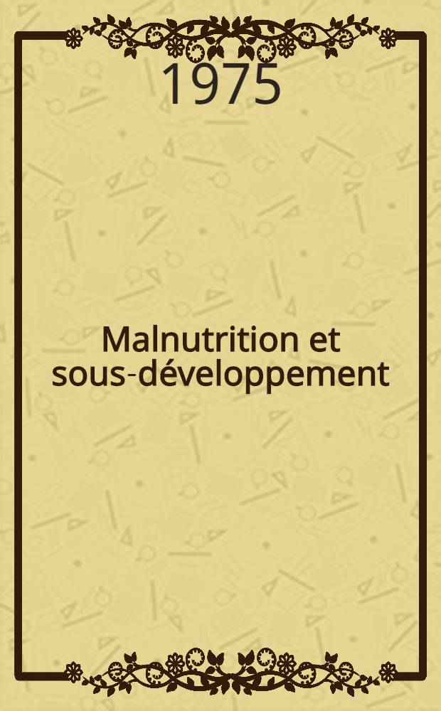 Malnutrition et sous-développement