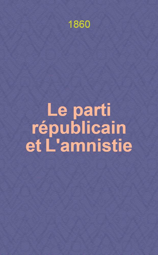 Le parti républicain et L'amnistie