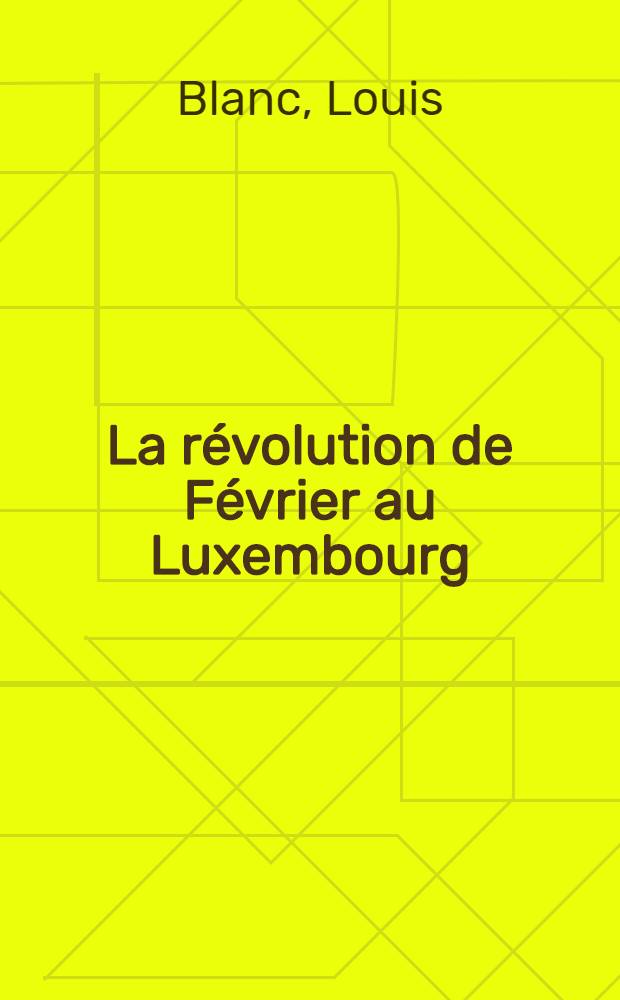 La révolution de Février au Luxembourg
