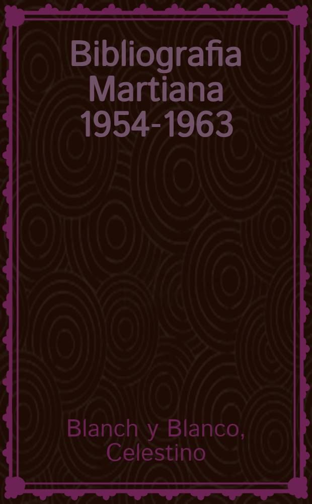 Bibliografia Martiana 1954-1963
