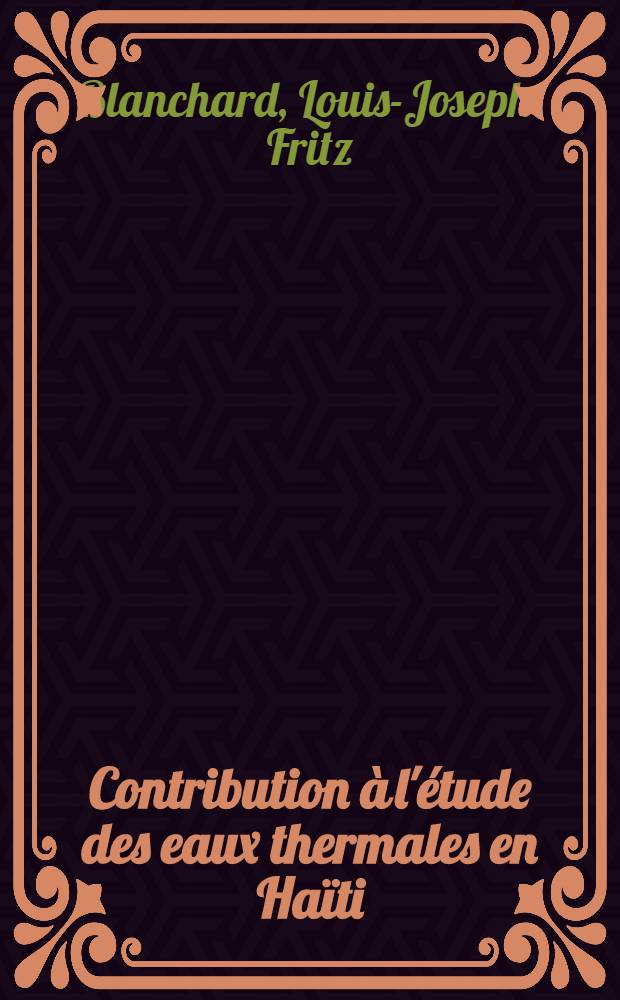 Contribution &agrave; l'&eacute;tude des eaux thermales en Ha&iuml;ti : Th&egrave;se pour le doctorat en m&eacute;d. (dipl&ocirc;me d'Univ.)