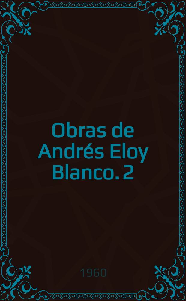 [Obras de Andrés Eloy Blanco]. [2] : Poda