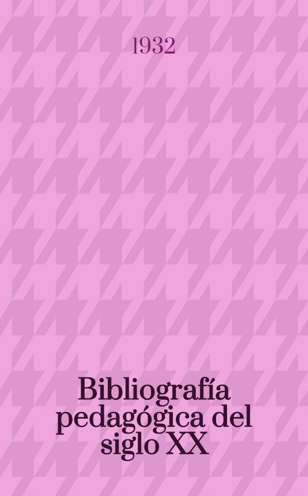 ... Bibliografía pedagógica del siglo XX : 1900-1930. T. 1 : Letras A - Li