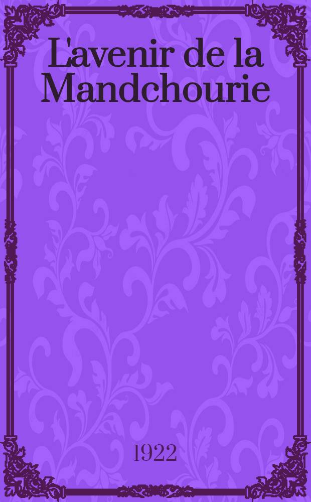 L'avenir de la Mandchourie