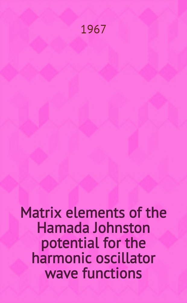 Matrix elements of the Hamada Johnston potential for the harmonic oscillator wave functions