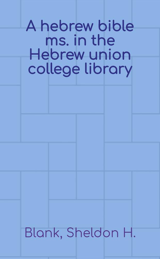 A hebrew bible ms. in the Hebrew union college library