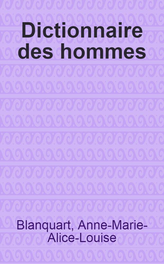 Dictionnaire des hommes