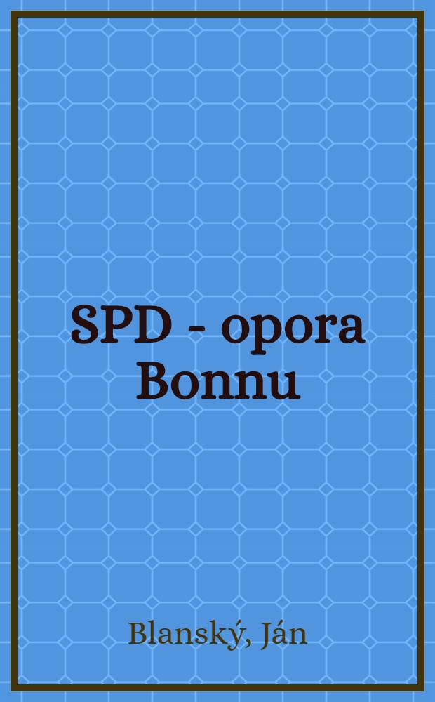 SPD - opora Bonnu