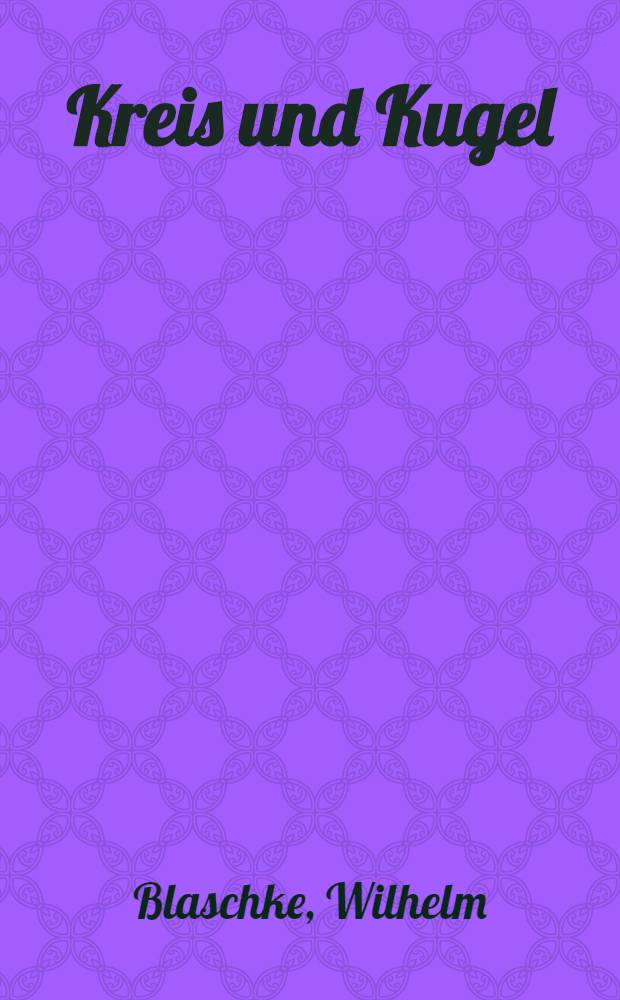 Kreis und Kugel