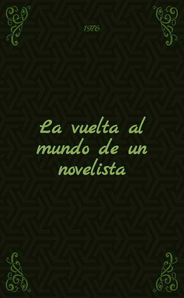 La vuelta al mundo de un novelista