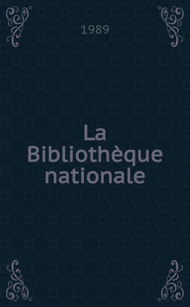 La Bibliothèque nationale