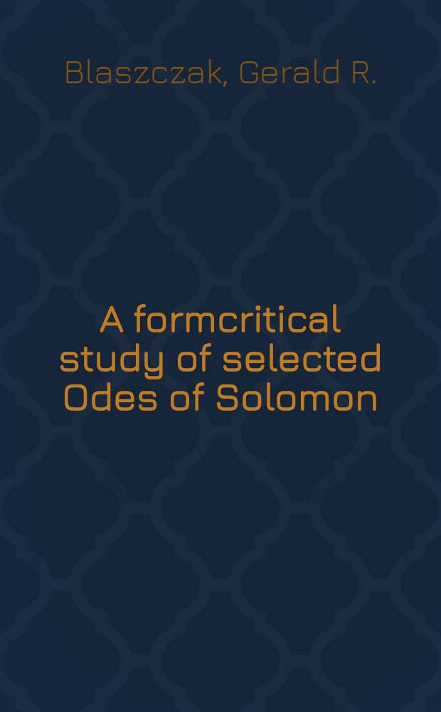 A formcritical study of selected Odes of Solomon