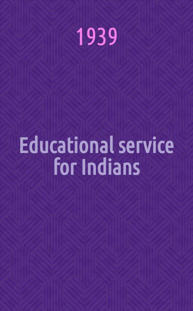 Educational service for Indians