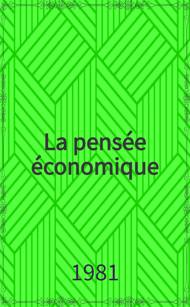La pensée économique : Origine et développement