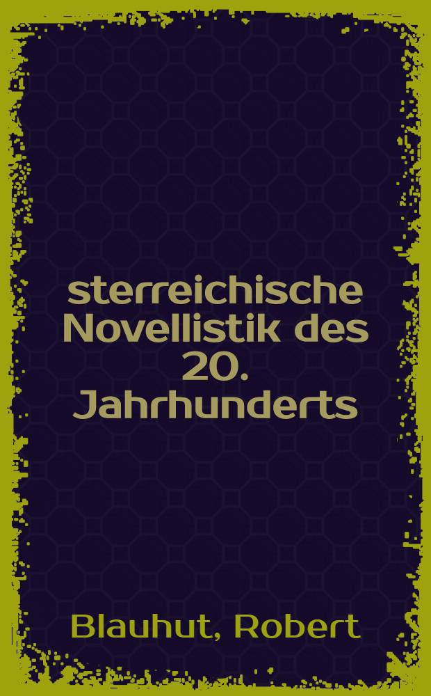 Österreichische Novellistik des 20. Jahrhunderts