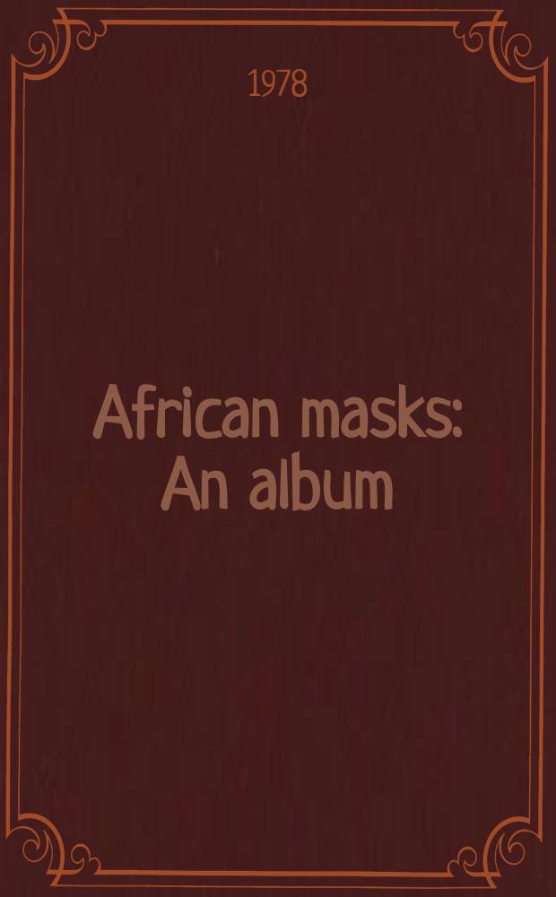African masks : An album