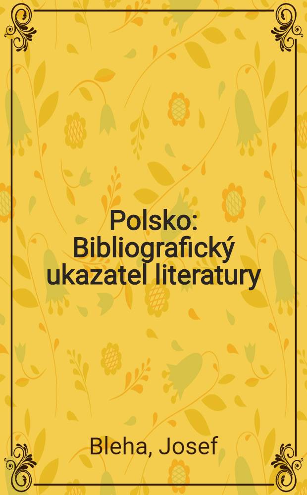 Polsko : Bibliografický ukazatel literatury