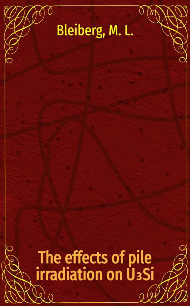 The effects of pile irradiation on U₃Si