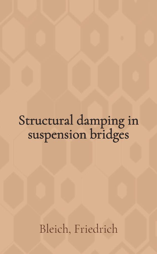 Structural damping in suspension bridges