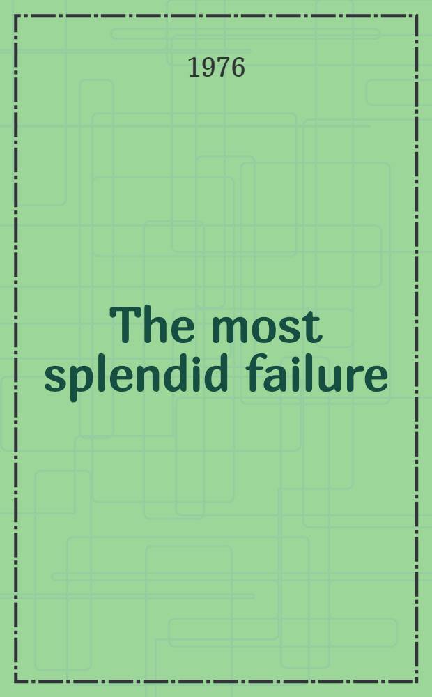 The most splendid failure : Faulkner's "The sound and the fury"