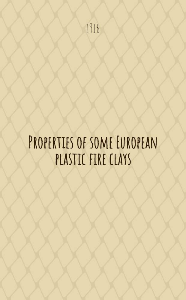 Properties of some European plastic fire clays