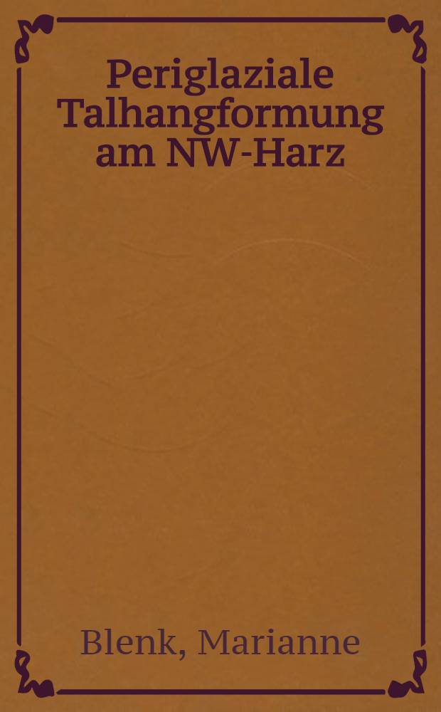 Periglaziale Talhangformung am NW-Harz