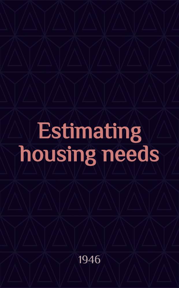 Estimating housing needs