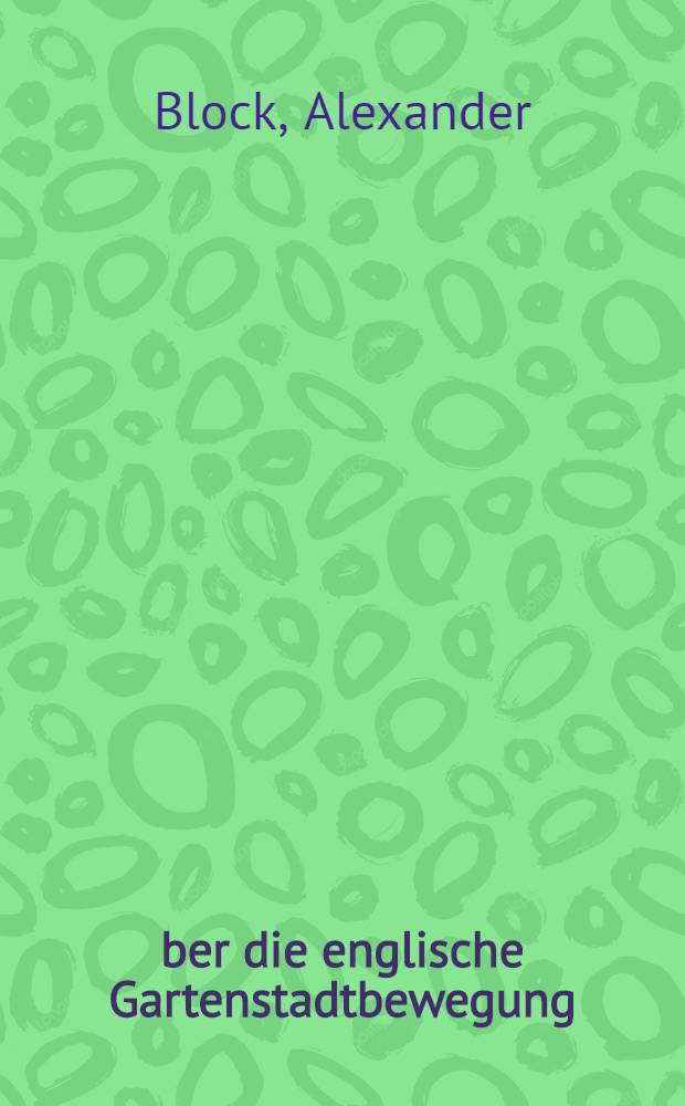 Über die englische Gartenstadtbewegung