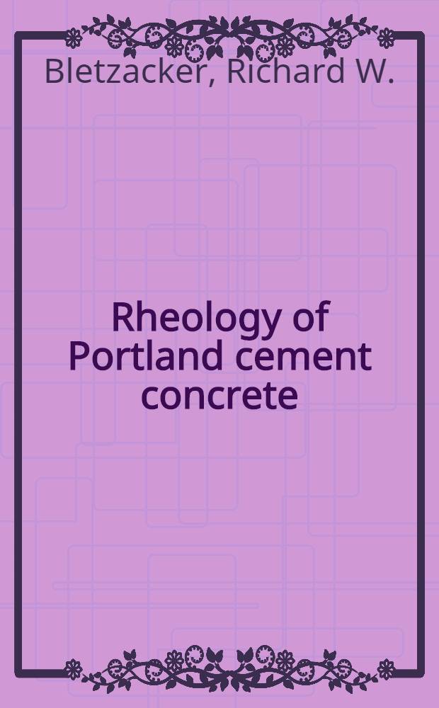 Rheology of Portland cement concrete
