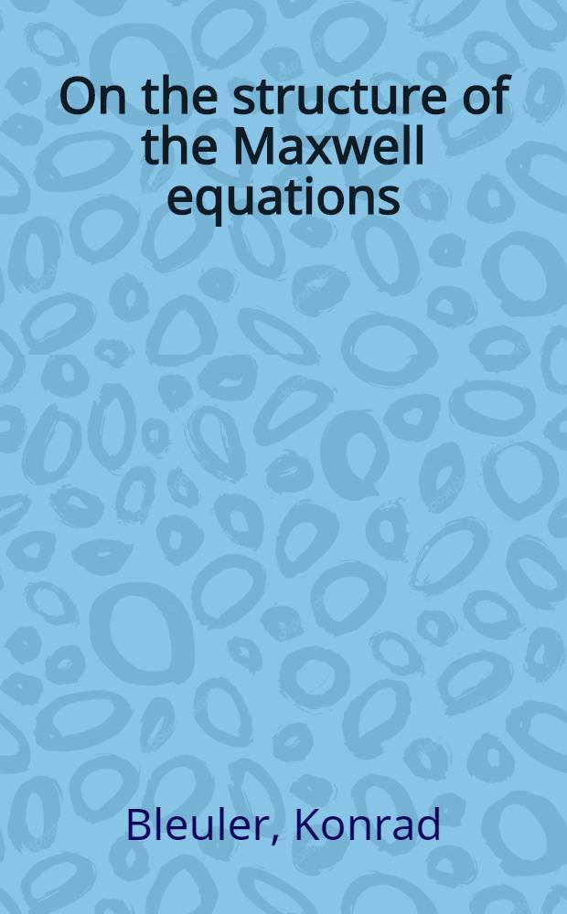 On the structure of the Maxwell equations